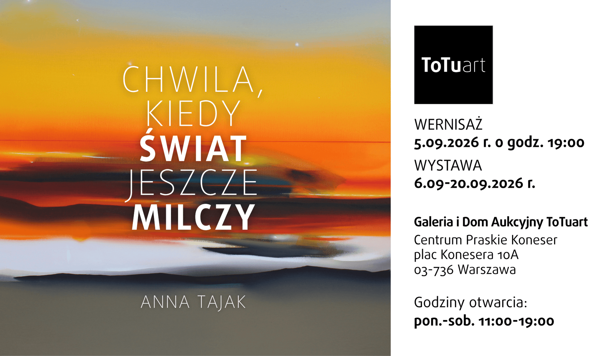 Anna Tajak's exhibition “A moment when the world is still silent”