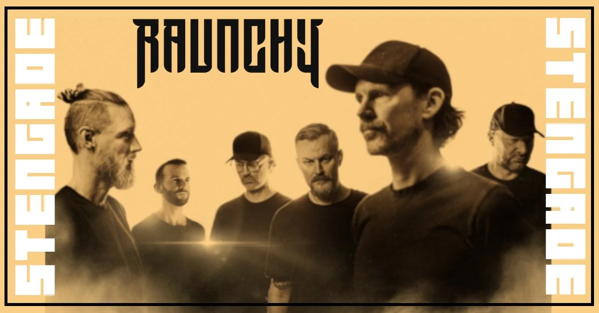 Raunchy + Support: TBA//Few Tickets Left
