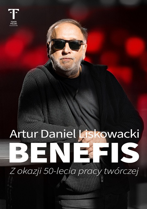 Benefit of Artur Daniel Liskowacki