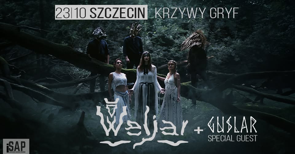 Weljar + Guslar | Szczecin, Krzywy Gryf | 23/10/2026