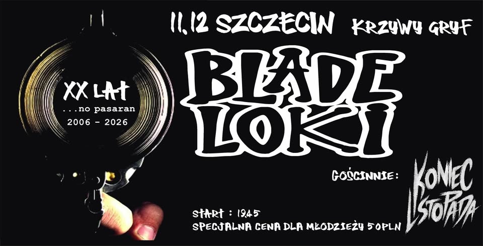 BLADE LOKI • KONIEC LISTOPADA • 11.12 • SZCZECIN
