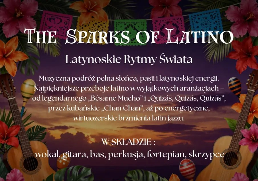 “The Sparks Of Latino” — Latin Rhythms of the World — Concert
