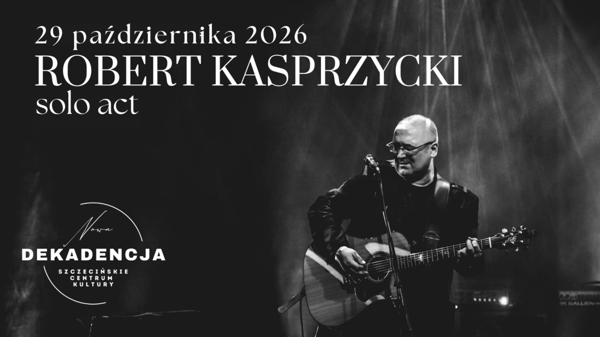 Robert Kasprzycki | solo act | “Heaven for Rent” | concert