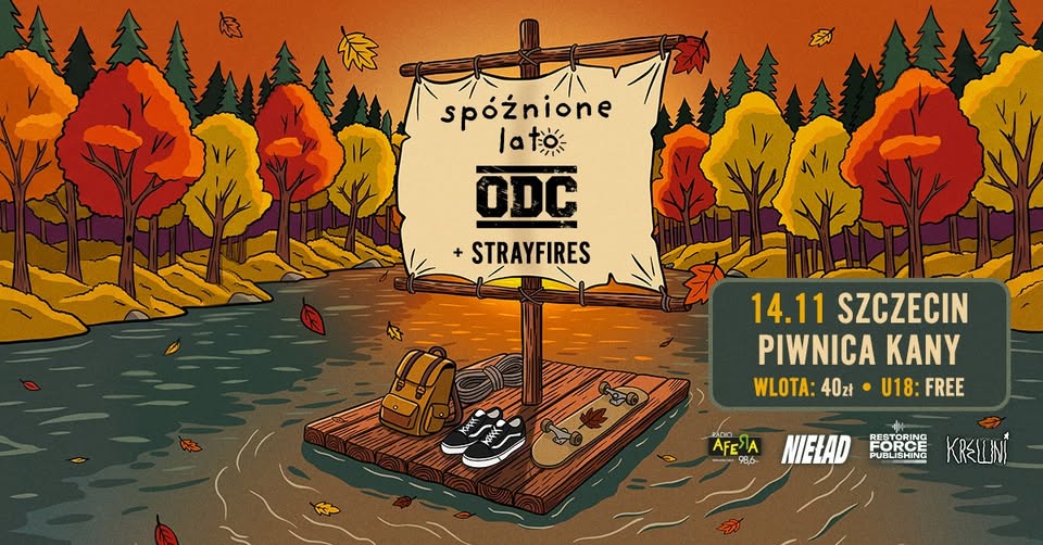 Spóźnione Lato x ODC x Strayfires @Piwnica Kany - Szczecin 14/11/2026