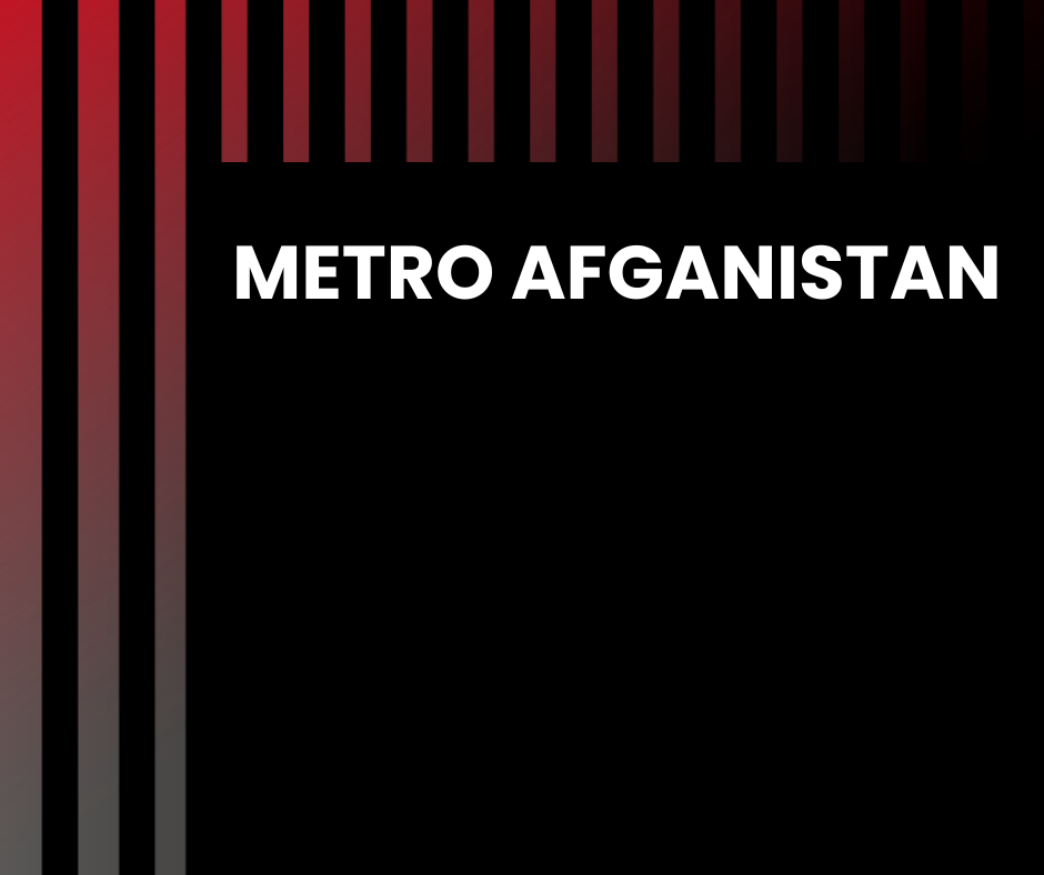 Metro Afghanistan