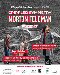 Morton Feldman Crippled Symmetry