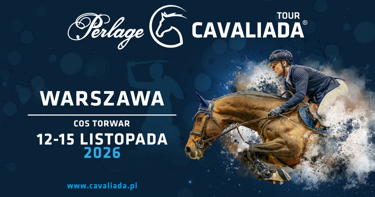CAVALIADA Warszawa 2026 — LEC World Cup and great emotions | COS Torwar