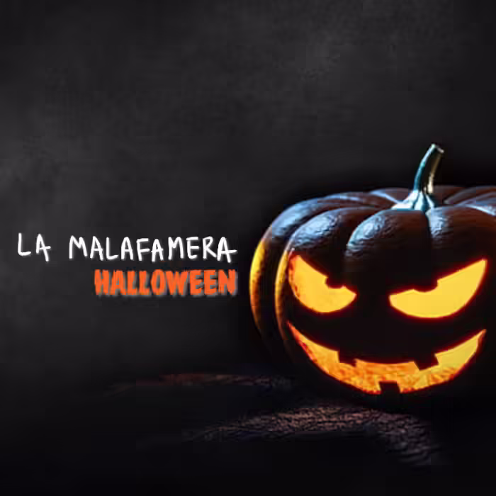 La Malafamera - Halloween Edition