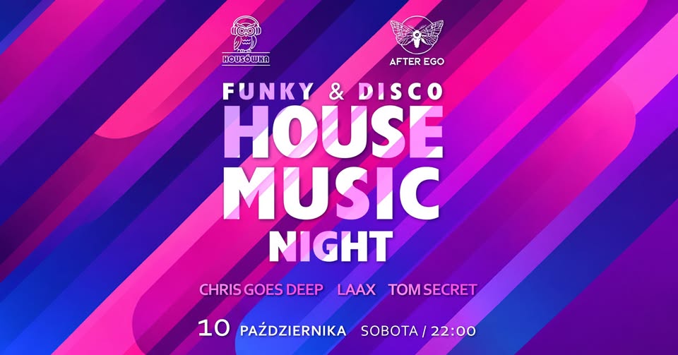 HOUSE | AFTER EGO | HOUSE ALL NIGHT | 🍁 10.10.2026 🍁