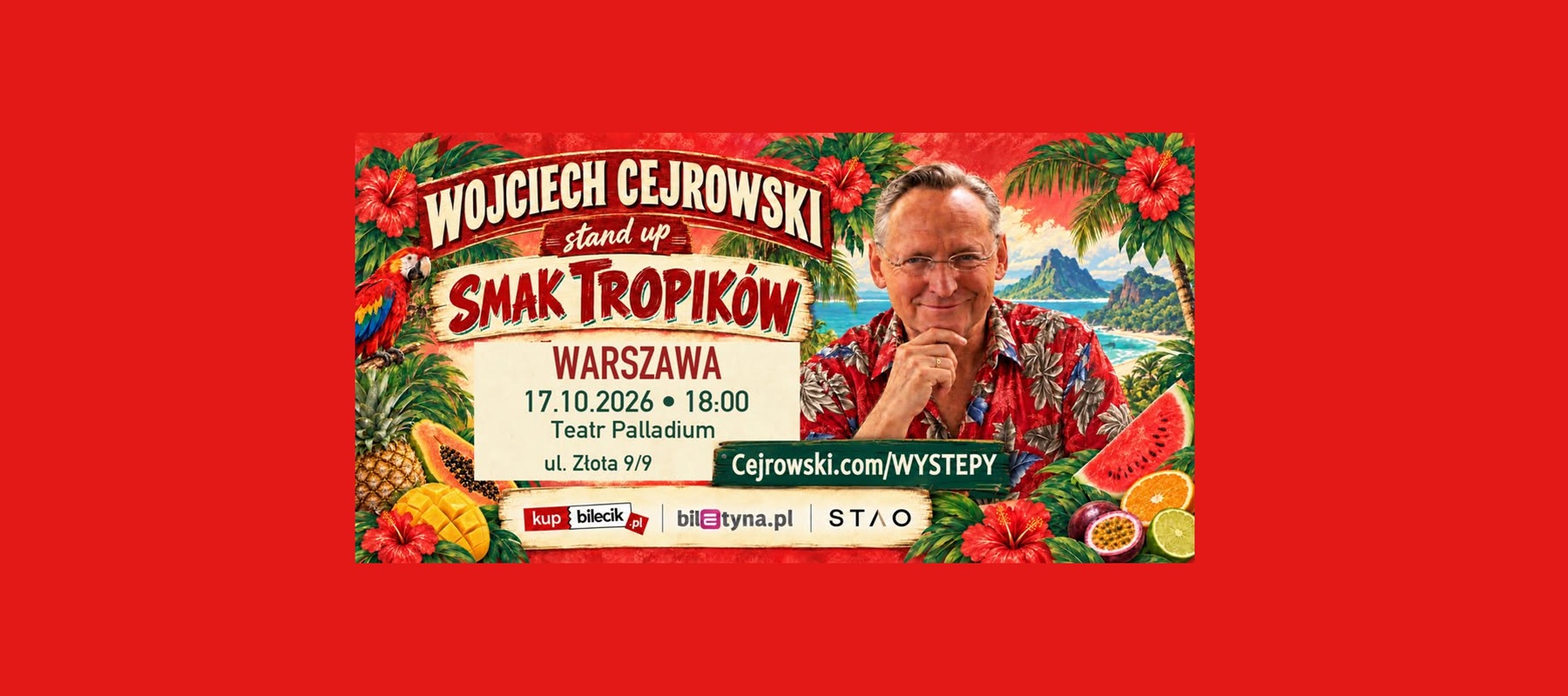 Smak Tropików – stand-up Wojciecha Cejrowskiego