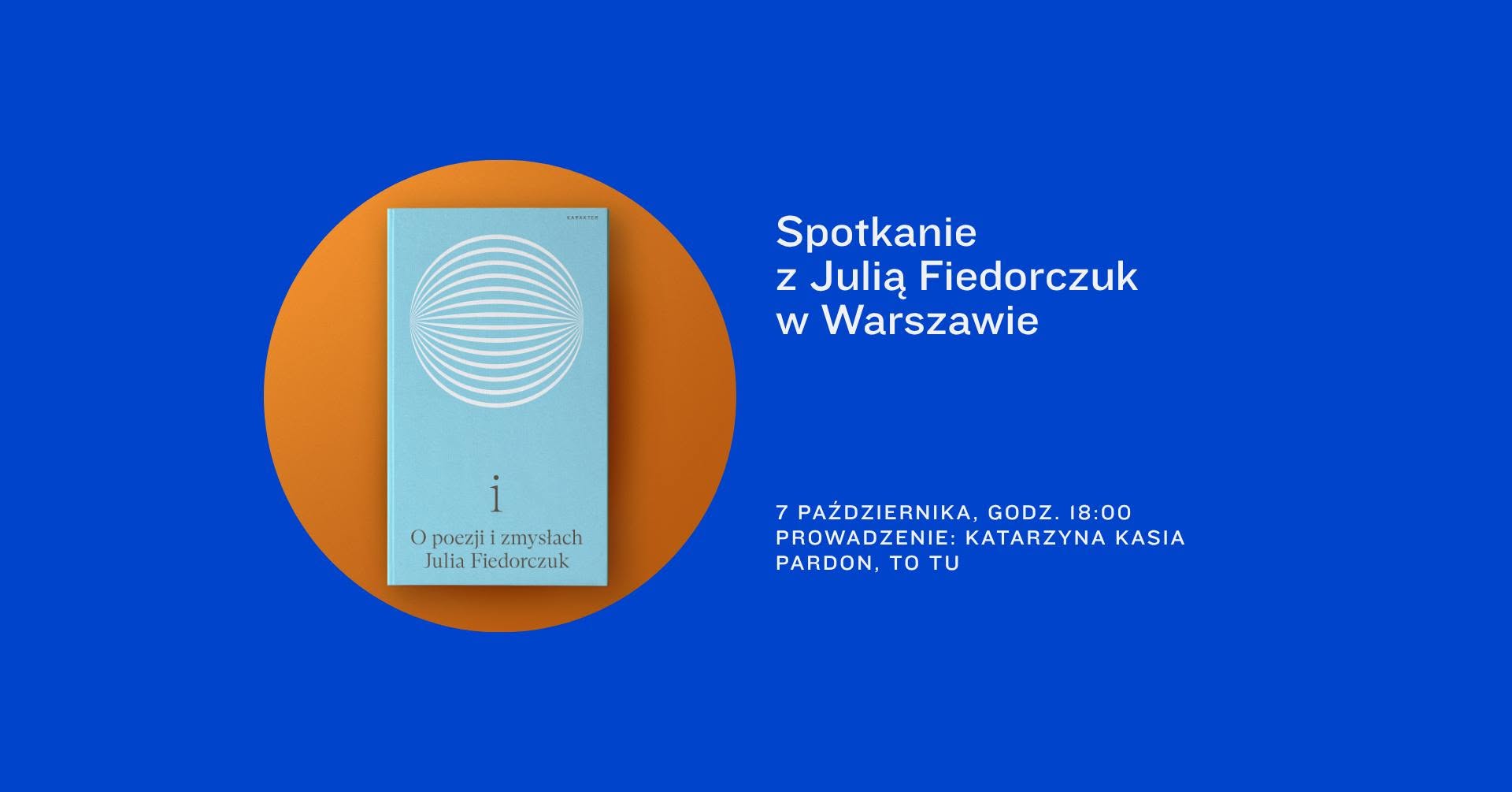 “i”. Premiera książki i spotkanie z autorką Julią Fiedorczuk.