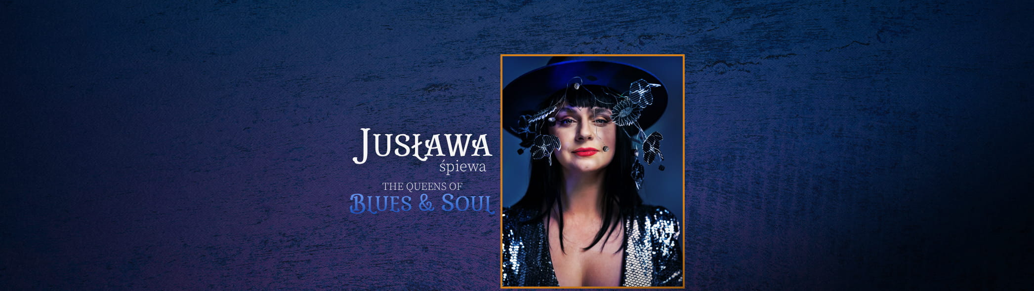 Jusława śpiewa The Queens Of Blues and Soul