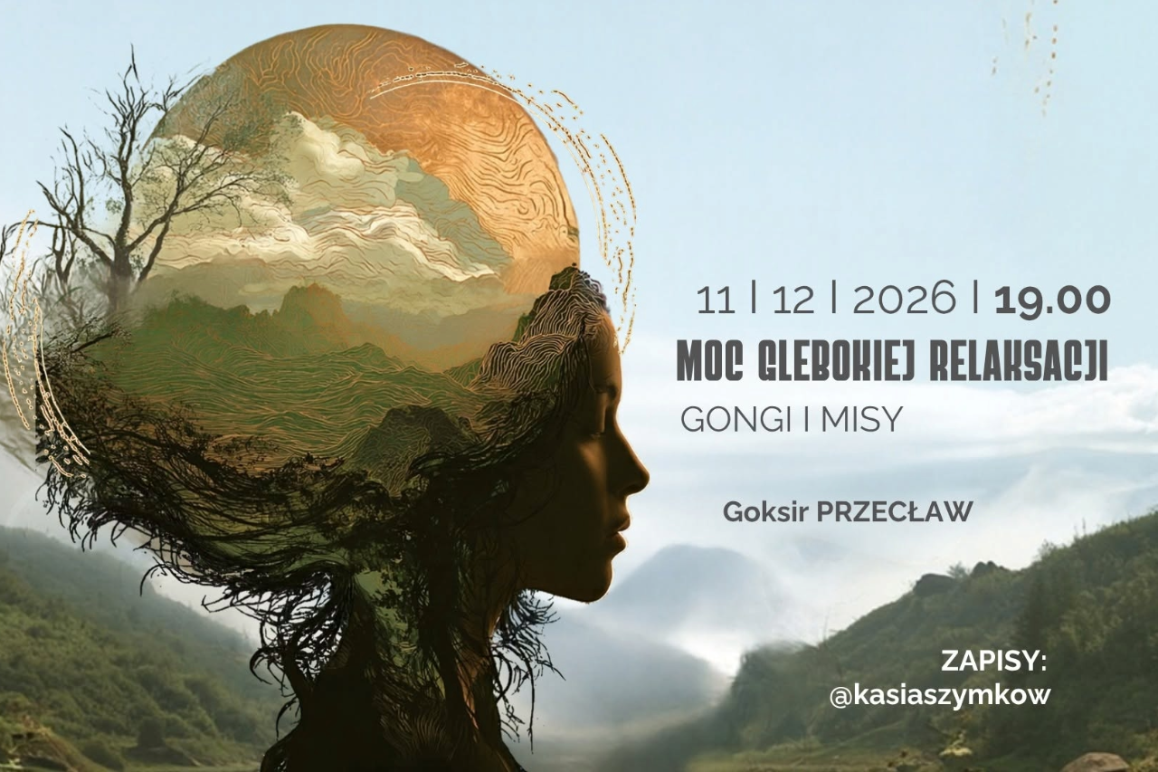 Moc Głebokiej Relaksacji | Koncert